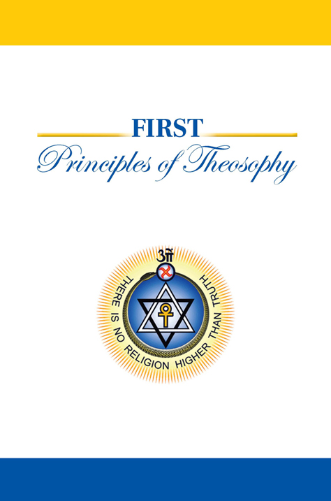 First Principles of Theosophy